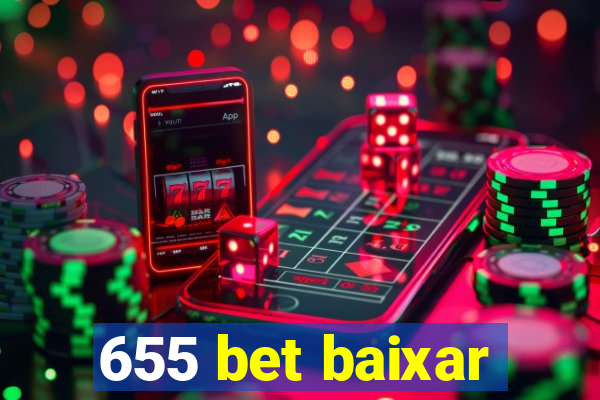 655 bet baixar